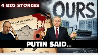 PUTIN: We're ‘RETURNING’ WHAT’S ‘OURS’—AKA LEVELING CITIES