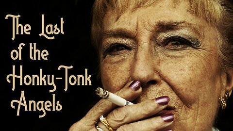 The Last of the Honky Tonk Angels