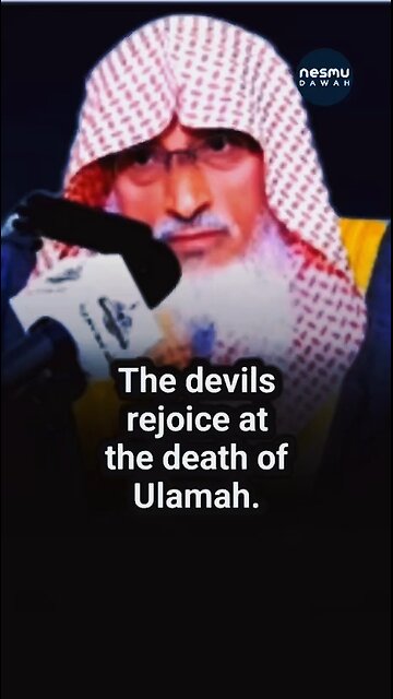 The Devils Rejoice on the Death of the Ulema ~Sh Mohd bin Hadi Al Madkhali حفظه الله