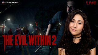 💕 The Evil Within 2 💕 | First Time Playthrough | Backseat Gaming Encouraged