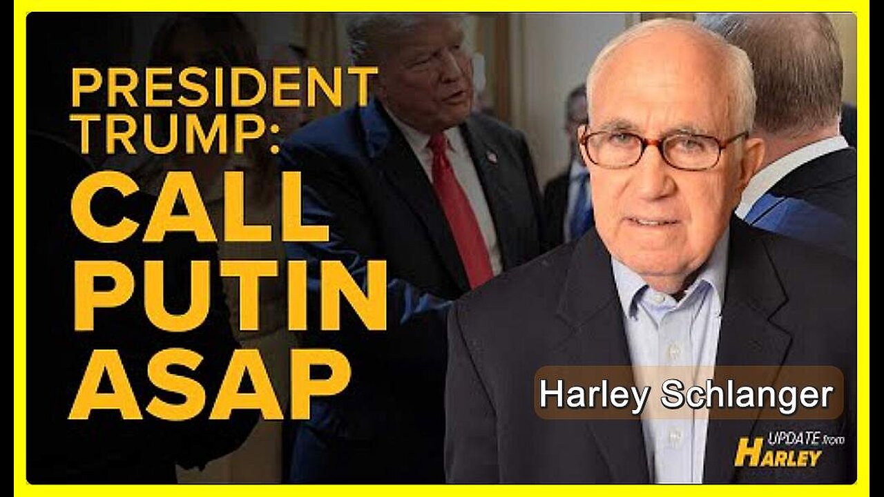 President Trump: Call Putin ASAP • Harley Schlanger (Schiller Institute) •🕞10 min