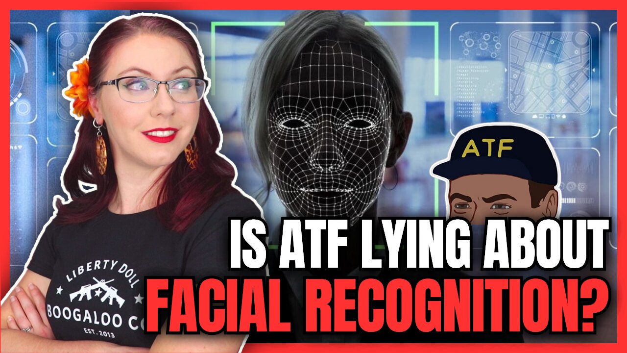 Is the ATF Lying About Using Facial Recognition?