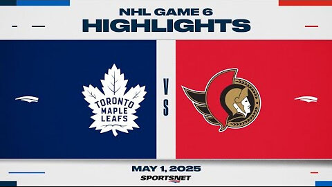 NHL Game 6 Highlights - Maple Leafs vs. Senators