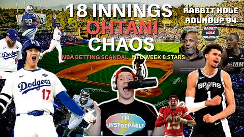 NBA is Back | World Series Heats Up-18 Innings | NFL Week 8 | Bet on YOU — Rabbit Hole Roundup 94