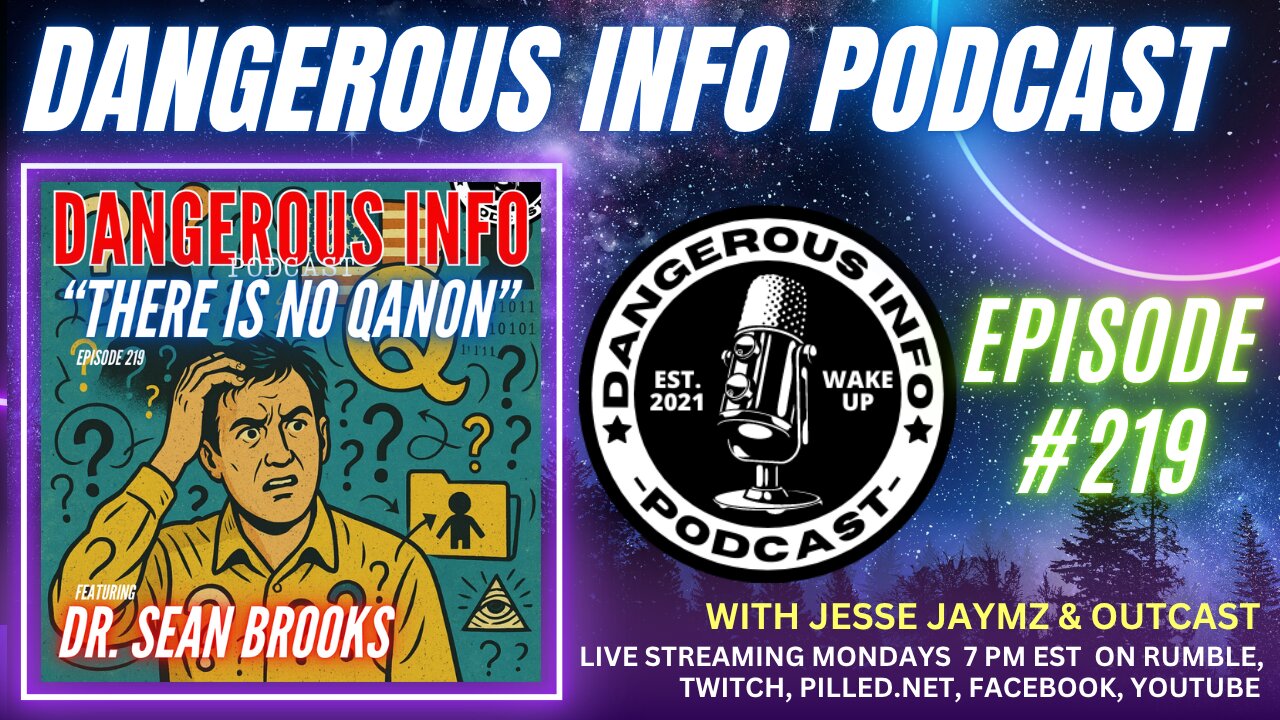 219 "There is No Qanon" ft. Dr. Sean Brooks, clandestine intel, misinformation, rope for traitors
