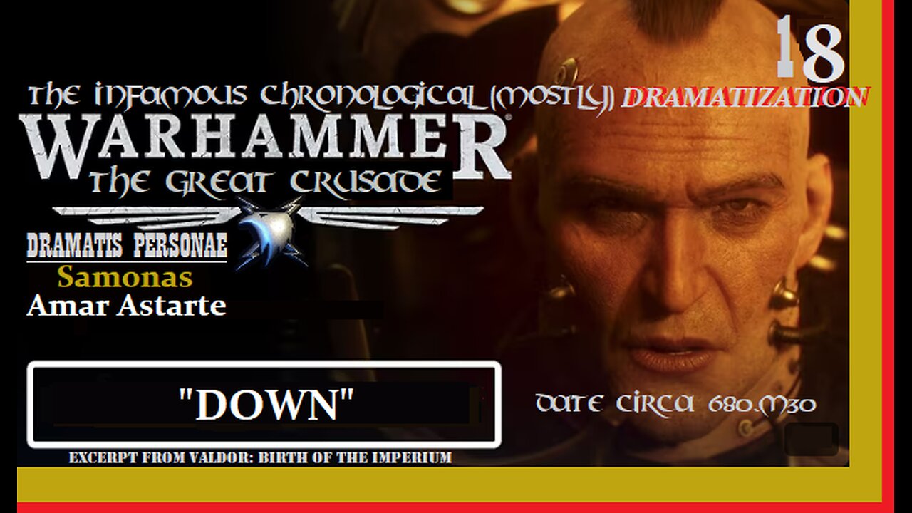 The Infamous Great Crusade | Ep 18: "Down" [Season 1]