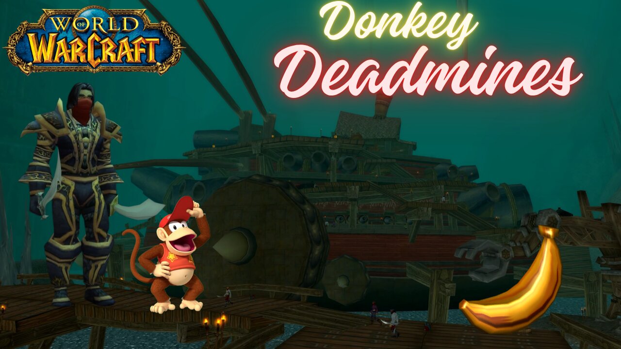 WoW - Donkey Deadmines