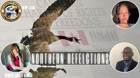 Ep. 12 – Northern Reflections: Racism’s Ugly Truth Unmasked!