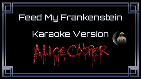 Alice Cooper - Feed My Frankenstein (CC)