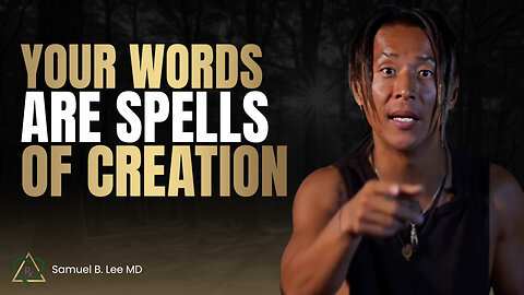 WORDS BECOME MATTER—CHOOSE THEM WISELY