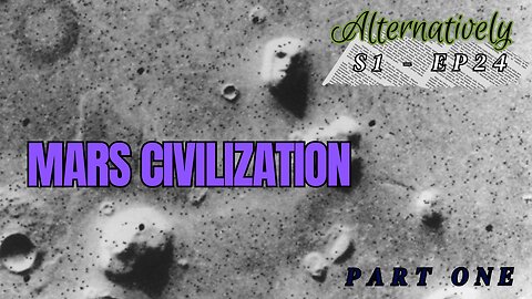 Mars Pyramids, Atlantis, and the Watchers: Part One (S1 - E24)