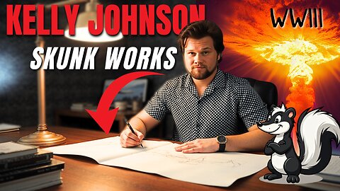 Kelly Johnson | How an Airplane Designer Literally Prevented WWIII