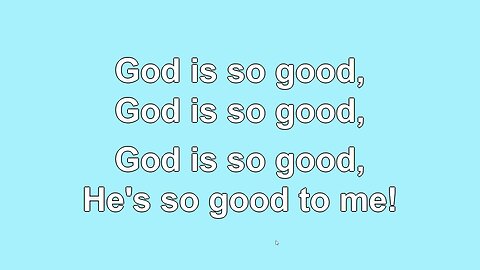 God is so Good V1-4
