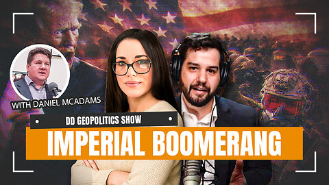 The IMPERIAL BOOMERANG Comes Home to America — with Dave Reilly & Daniel McAdams