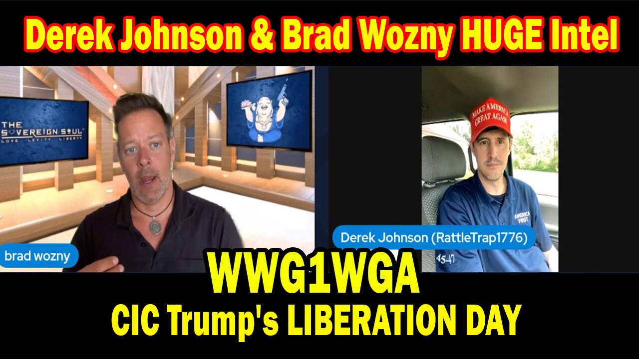 Derek Johnson & Brad Wozny HUGE Intel Apr 2: "WWG1WGA - CIC Trump's LIBERATION DAY"
