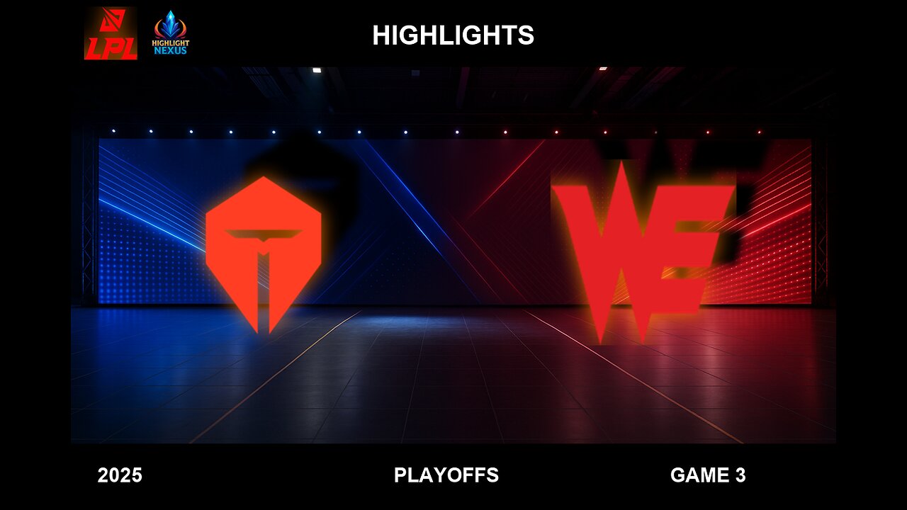 TES vs WE Game 3 Highlights - LPL Playoffs 2025 - Top Esports vs Team WE