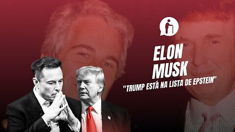Elon Musk: "Trump está na lista de Epstein" | Millennials Geriátricos