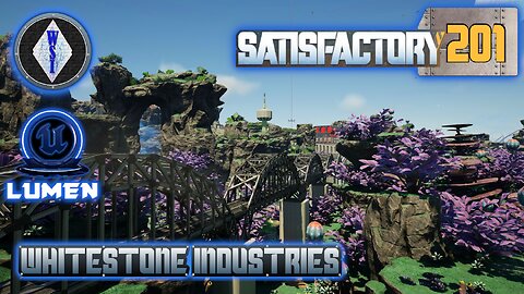 Satisfactory 1.1 | Singleplayer | S4 Episode 201