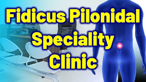 Best Speciality Clinic, Hospital, Doctor for Pilonidal Cyst, Abscesses.| Treatment Cure Medicine