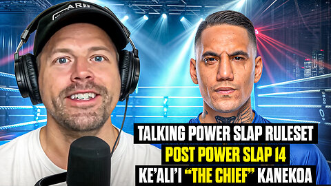 Talking Power Slap Rules Ke'ali'i "The Chief" Kanekoa | Post Power Slap 14