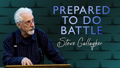 Prepared to Do Battle | Unveiling Yahweh Series