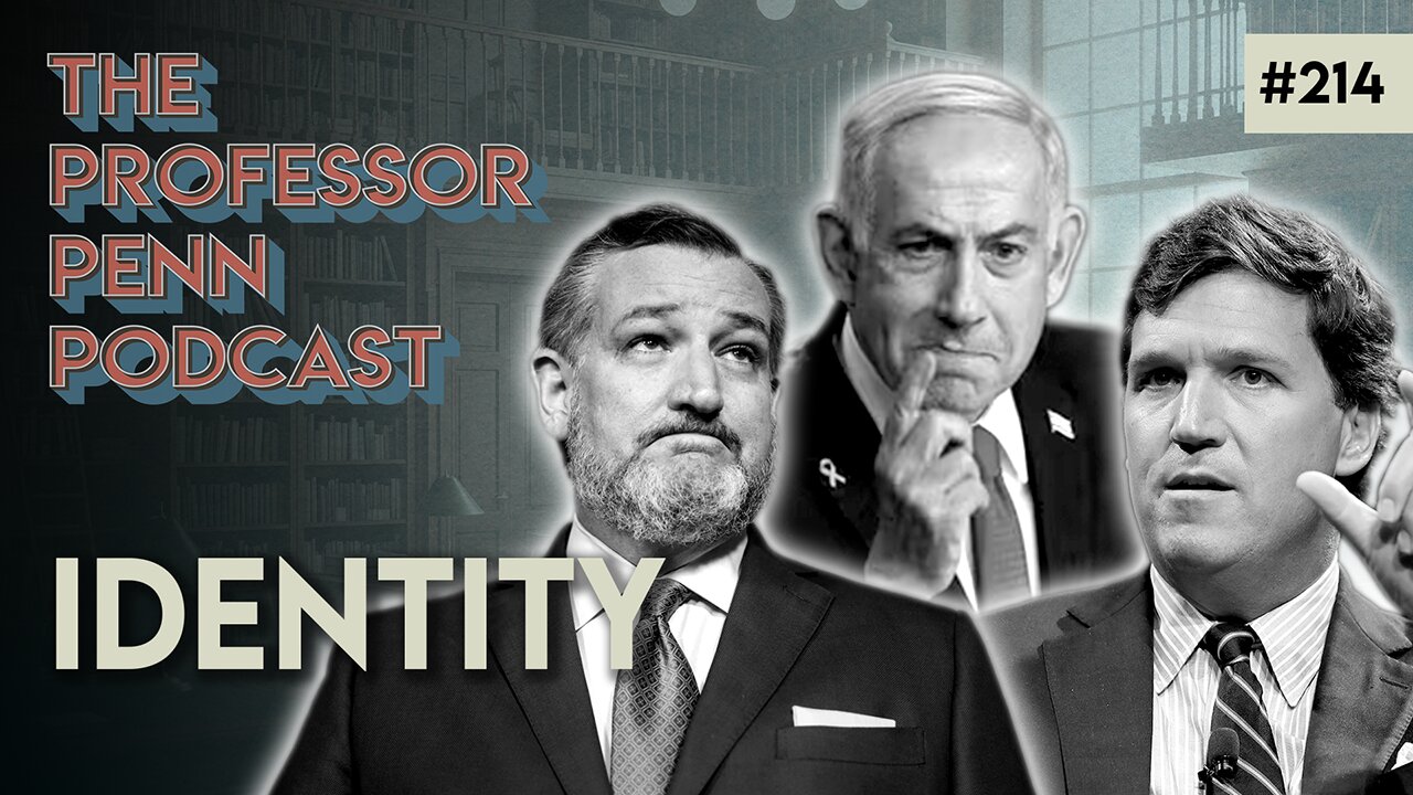 Who Are These People!? | IDENTITY w/ Professor Penn | EP214
