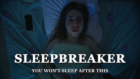 Sleepbreaker | Terrifying Short Horror Film