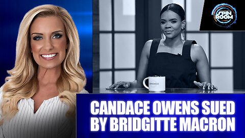 SHE/HIM? CANDACE OWENS SUED BY BRIDGITTE MACRON