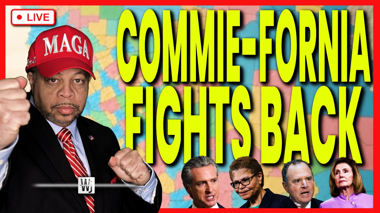 COMMIE-FORNIA FIGHTS BACK