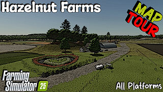 Map Tour | Hazelnut Farms | All Platforms | Farming Simulator 25