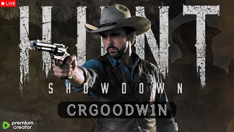 HUNT SHOWDOWN! Ask about !12hr !freshenup !discord