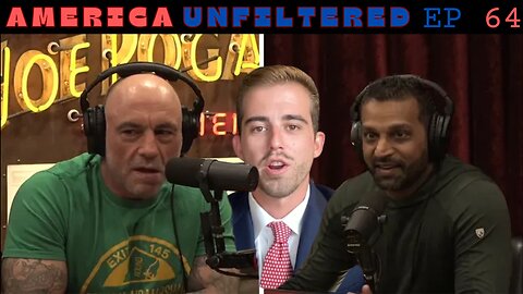 Kash Patel EXPOSES Everything on Joe Rogan | America Unfiltered Episode 64