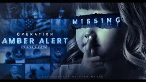 Operation Amber Alert Guatemala | Ryan Matta Documentary