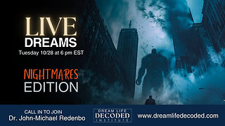 Live Dreams Oct 28, 2025 Nightmares Edition!