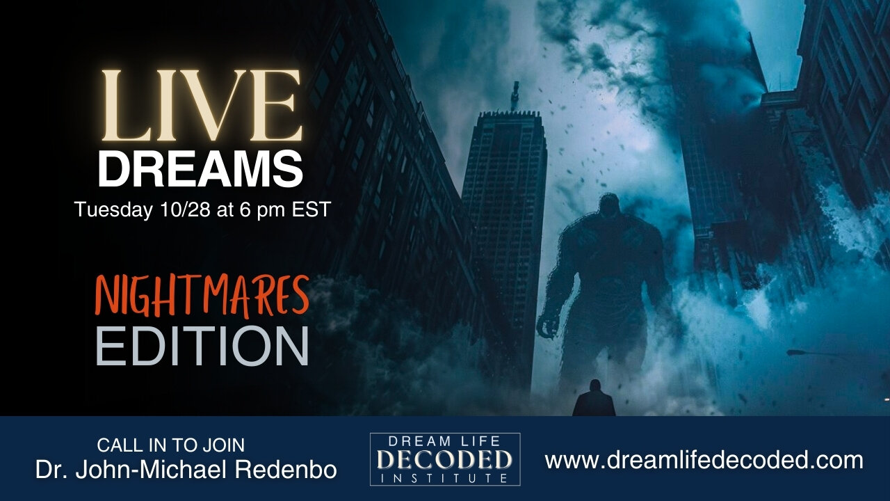 Live Dreams Oct 28, 2025 Nightmares Edition!