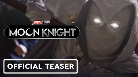 Marvel Studios' Moon Knight - Official 'Choice' Trailer (2022) Oscar Isaac,