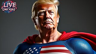 LIVE WITH CHRIS’WORLD - Not All Heros Wear Capes OR DO THEY?