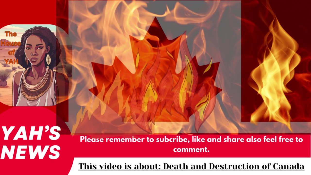 Death and Destruction coming for Canada (reupload)