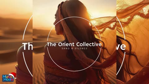 VA - The Orient Collective: Sand & Silence (2025)