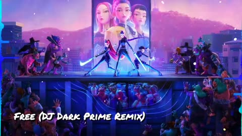 Free (from Kpop Demon Hunters) - Dj Dark Prime Remix