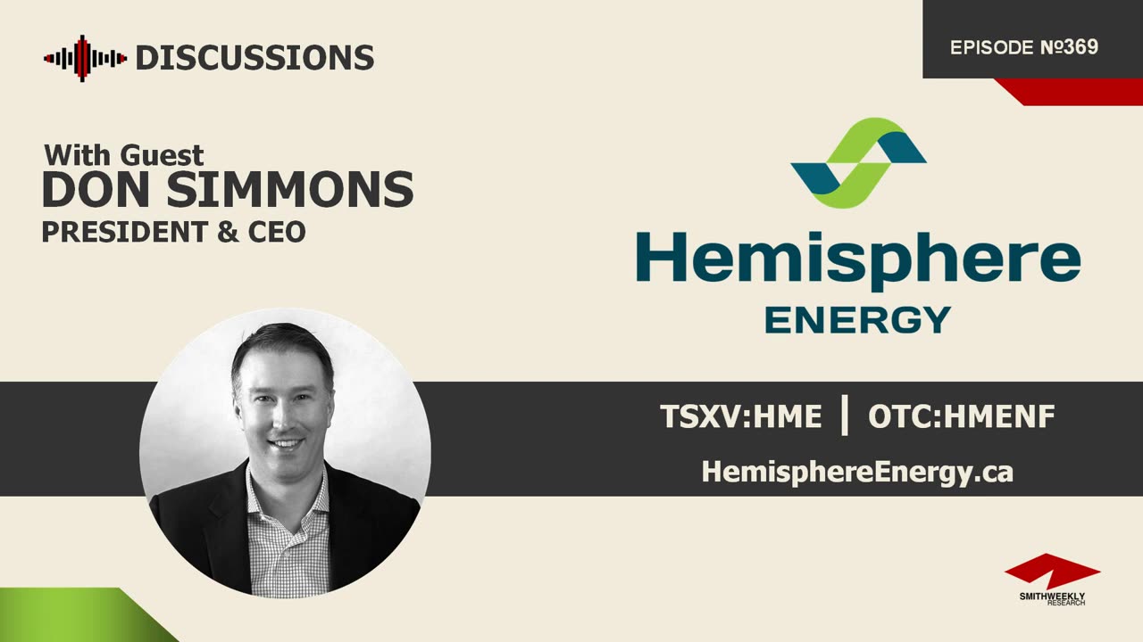 Discussion with Don Simmons | Hemisphere Energy (TSXV:HME) | Oil