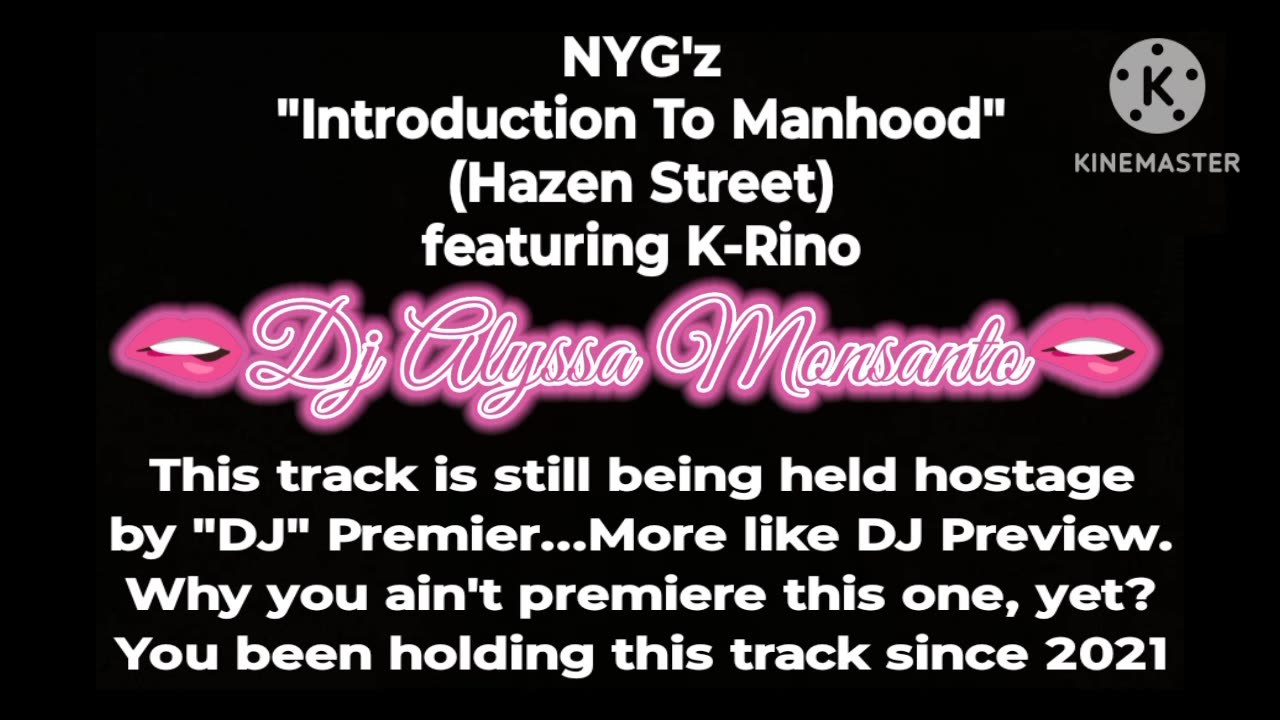 Dj Alyssa Monsanto - Unreleased K-Rino Feature (NYG'z Introduction To Manhood) (Slowed)