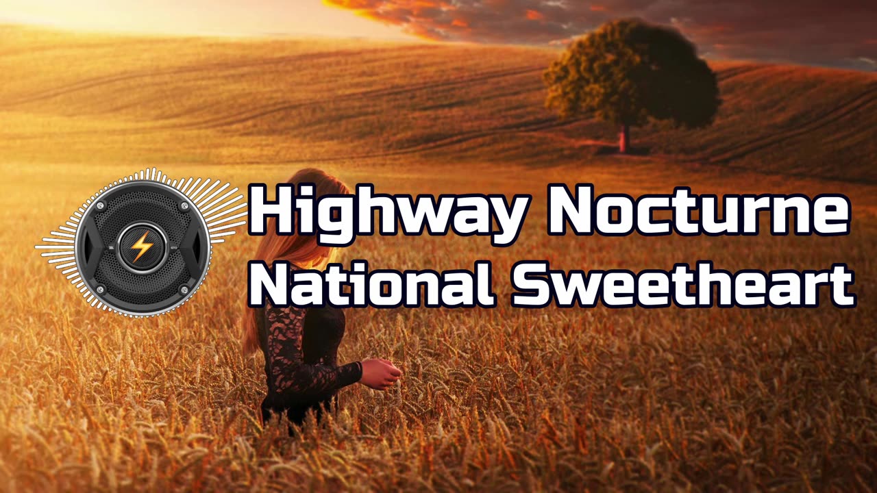Highway Nocturne - National Sweetheart