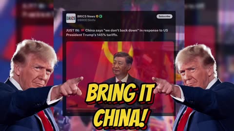 Trump's Tariffs: China, You Messed With the Wrong Country!