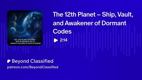 The 12th Planet – Ship, Vault, and Awakener of Dormant Codes