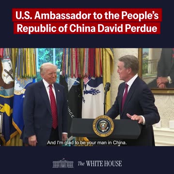 Today, David Perdue was sworn in to serve as the U.S. Ambassador to the People’s Republic of China.