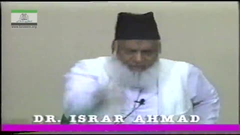 Obligations of a Muslim Towards Al-Quran By Dr Israr Ahmed (Part 1/2) | 14-028