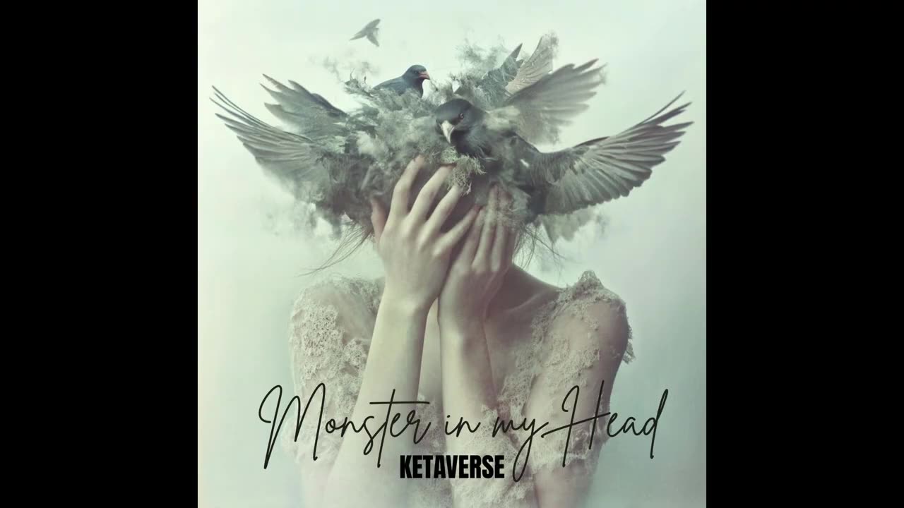 Monster in my Head (Original Version) Ketaverse
