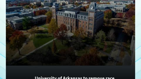 University of Arkansas to remove race and ‘diversity’ language from 100+ scholarships