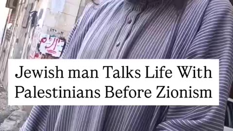 Orthdox Jew explains Zionists violated the peace between Palestinians and Jews.